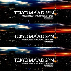 J-WAVE TOKYO M.A.A.D SPIN MIX by DaBook