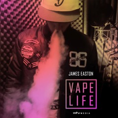 Vape Life (Prod. by MFU Media)