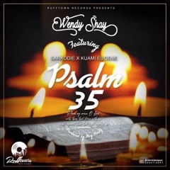 Wendy Shay ft Kuami Eugene X Sarkodie - Psalm 35 _ Prod by M.O.G Beatz