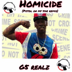 Homicide - G5 REALZ