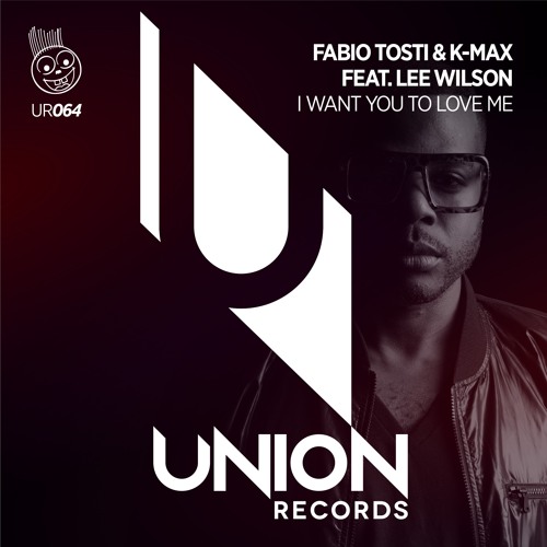 01 Fabio Tosti & K-Max feat. Lee Wilson_I Want You To Love Me_(Afro Night Mix)