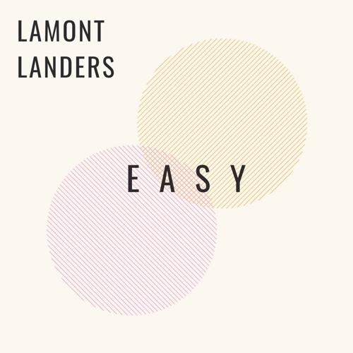 Lamont Landers - Easy