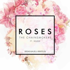 Roses (Deeas & Kjelli Bootleg)