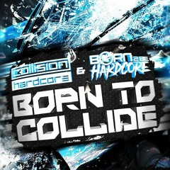 Born To Collide DJ Comp Entry - DJ Jim
