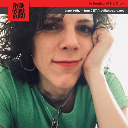 RLR Is Burning w/ Eris Drew - 16 June 2018