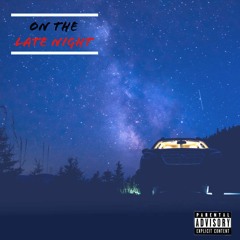 On The Late Night