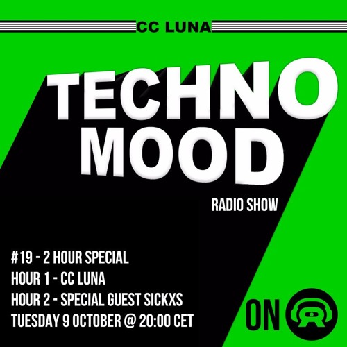 TECHNO MOOD #19 SPECIAL GUEST SICKXS