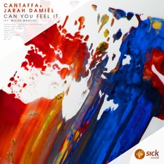 Cantaffa & Jarah Damiël Ft. Micah Martin - Can You Feel It