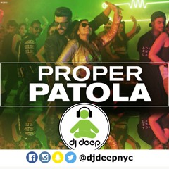 Proper Patola (DJDeepNYC Taki Remix ) - Namaste England