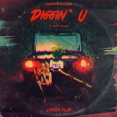 Diggin' U (Jynxx Flip)