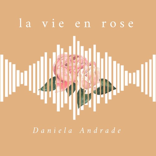 Stream La Vie En Rose - Daniela Andrade (Cover) by rhemarthalia | Listen  online for free on SoundCloud