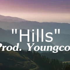 "Hills" | Prod. Youngcode