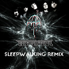 Bring Me The Horizon - Sleepwalking (Tremorr Remix)(4k Free Download)