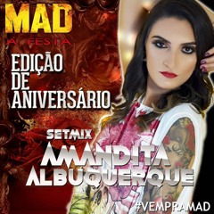 AMANDITA  - ESPECIAL ANIVERSÁRIO MAD  10/2k18