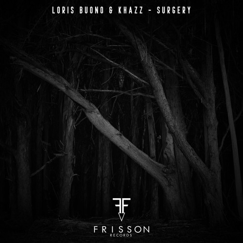 Loris Buono & Khazz - Surgery