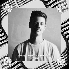 My Mix Weighs A Ton 016 - Vouti