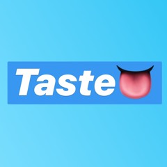 Taste - freestyle