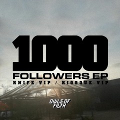 OWLS OF FILTH - KIOSQUE VIP (1000 FOLLOWERS EP) [FREE]