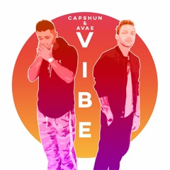 Vibe (feat. Avae)[FUXWITHIT PREMIERE]
