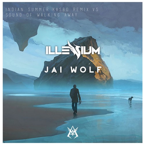 Indian Summer (Kasbo Remix) X Sound Of Walking Away (Red Comet Mashup)