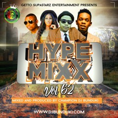 HYPE MIXX VOL 62 OCT 2018 DJ BUNDUKI