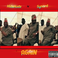 Kidakudz ft Synord - Again