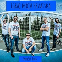 Zaprešić Boys - Igraj Moja Hrvatska