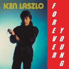 Ken Laszlo - Forever Young (Extended Version)