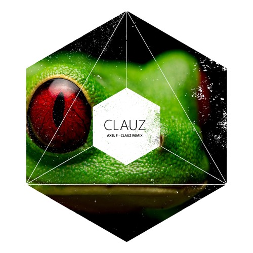 Axel F - Clauz Remix