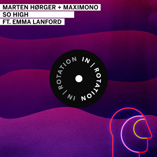 Copy of Related tracks: Marten Hørger + Maximono -  So High (ft. Emma Lanford)
