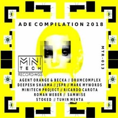 MTR013 ADE Compilation 2018