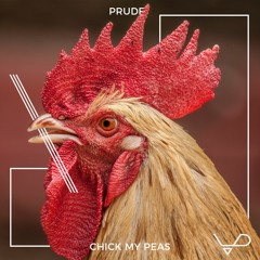 Prude - Chick My Peas