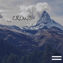 CROWS (Prod: RAFFE)