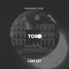LAM157 : Havana Dub - Thoughts & Groove (Original Mix)