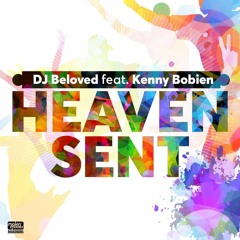 DJ Beloved ft. Kenny Bobien - 'Heaven Sent' (BPM Vocal Mix)Makin' Moves Records