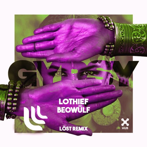 LOthief, Beowülf - Gypsy (LÖST Remix)