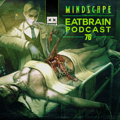 EATBRAIN Podcast 076 by Mindscape