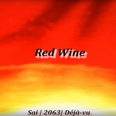Red Wine | instr.: Déjà-vu