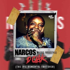 NARCOS FREESTYLE- D CLAK