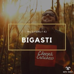 MATE FAMILY #02 - Bigasti