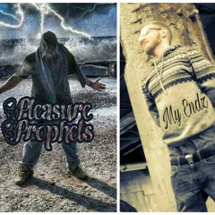 Pleasure Prophets - My Endz