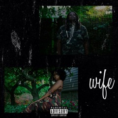 wife (feat. KD)