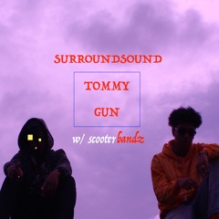 Tommy Gun w/ ScooterBandz [@ Sekko]