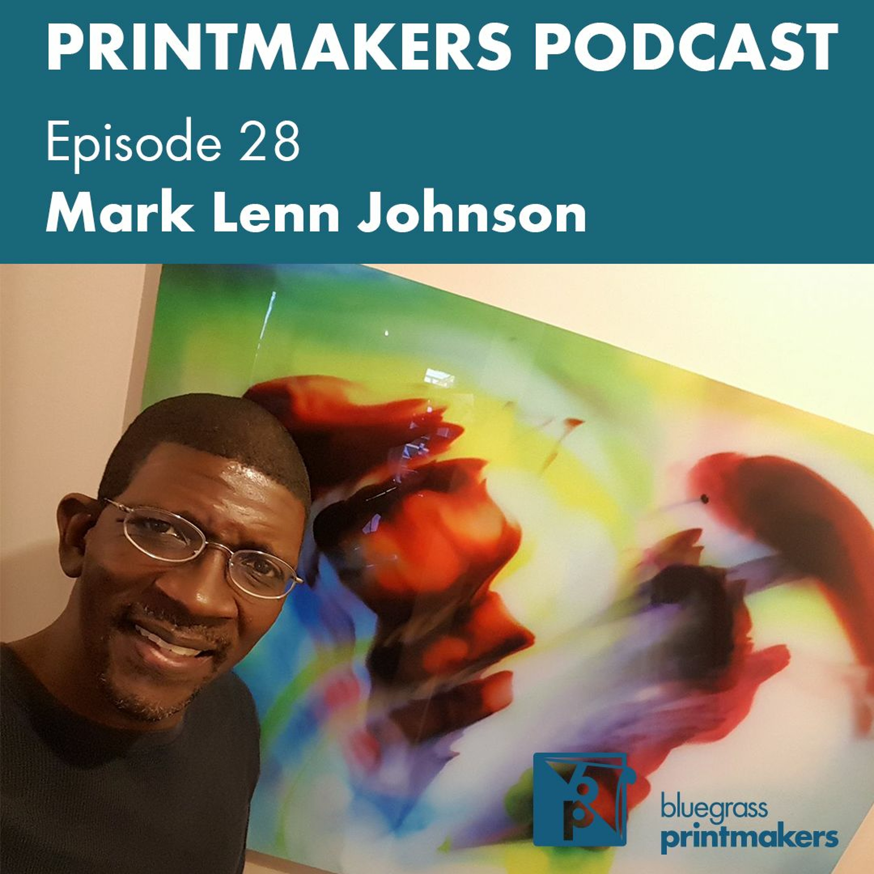 Printmakers Podcast 028