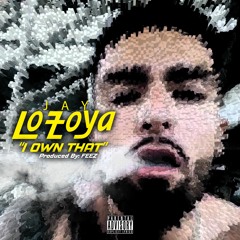 I Own That (Prod. By FEEZ)