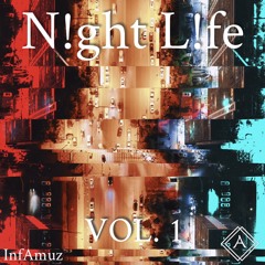 N!ght L!fe vol.1 - Future Bass DJ MIX