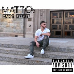 Matto - Can't Relate