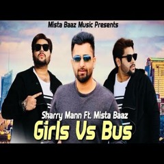 Girls Vs Bus By Sharry Maan