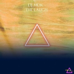DJ MDK-The laugh