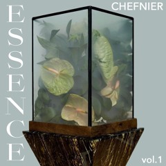 Chefnier - Essence (CWFMG.EP:10)